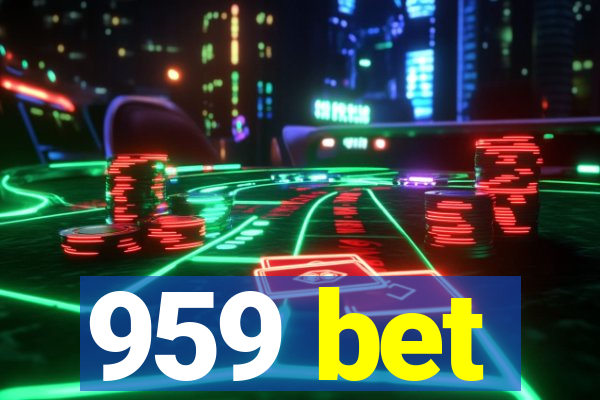 959 bet